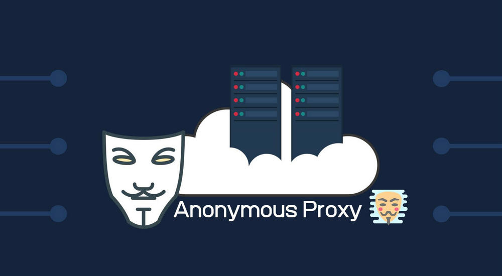anonymous proxy software download