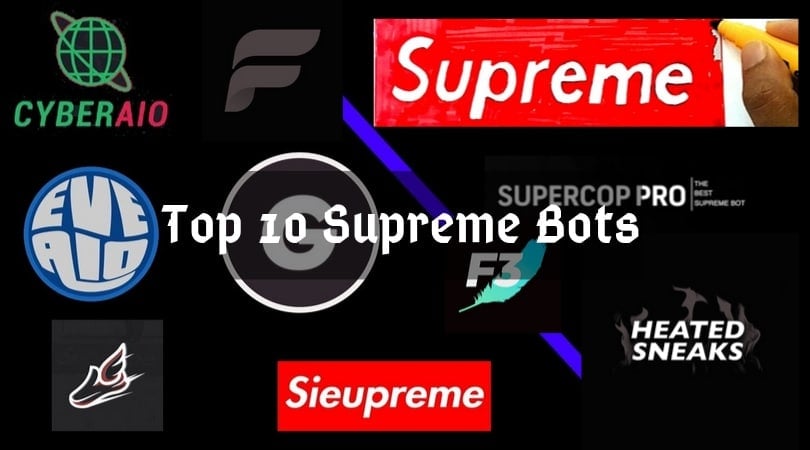 Top 10 Supreme Bots