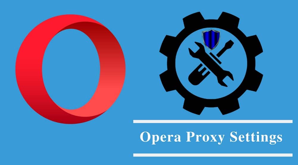 Opera Proxy Settings