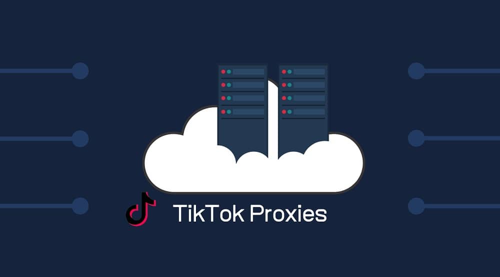 TikTok proxies