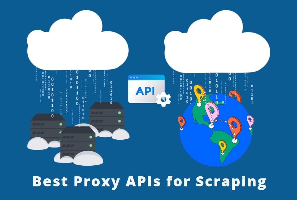Best Proxy APIs for Scraping
