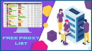 10+ Free Proxy List – IP:PORT Public Proxy Servers
