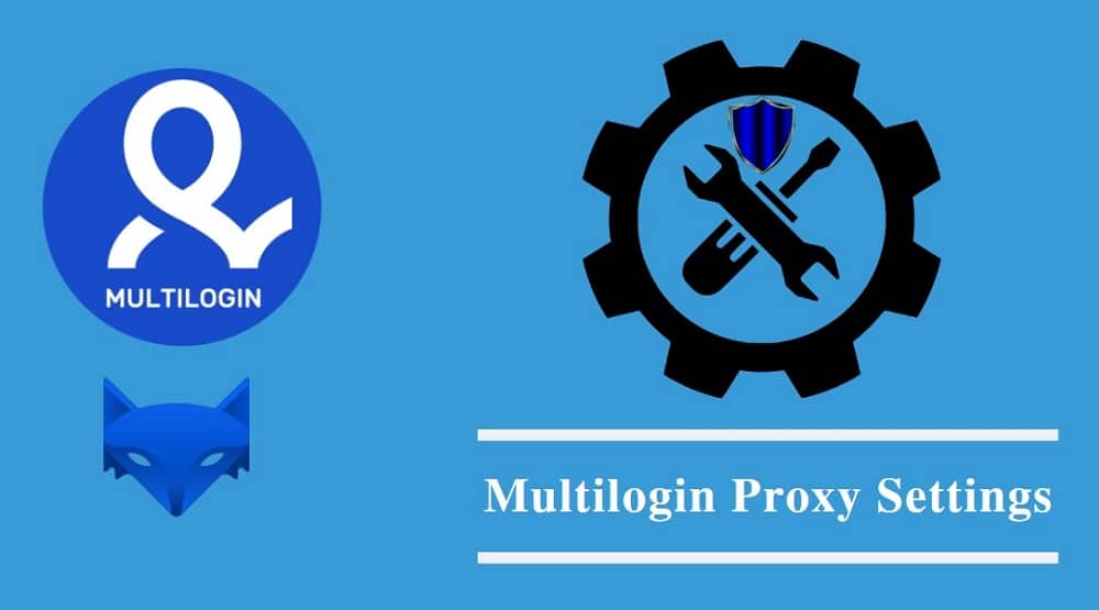 Multilogin Proxy Settings