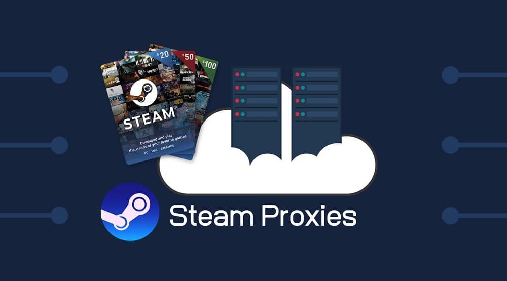 Best Steam Proxies