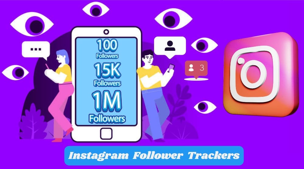 Top Instagram Follower Trackers