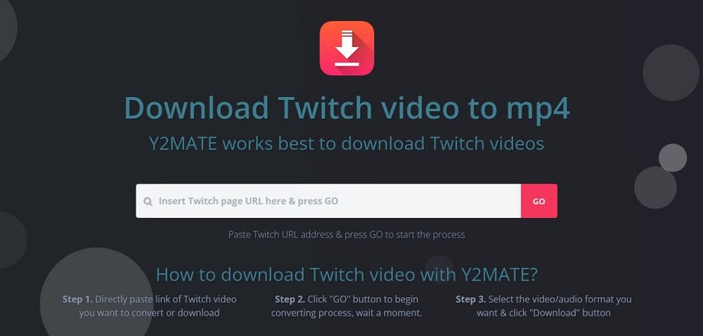 Y2Mate is Twitch Video Downloader Apps