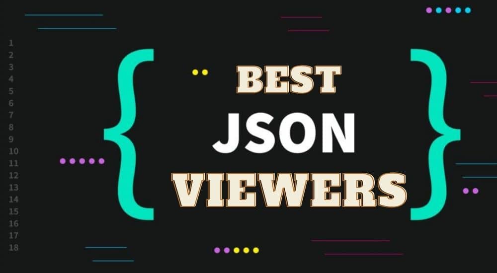 Best JSON Viewers