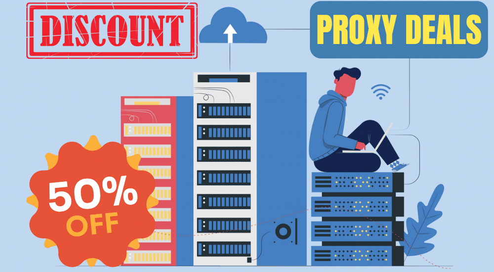 proxy deals - proxy discount offers