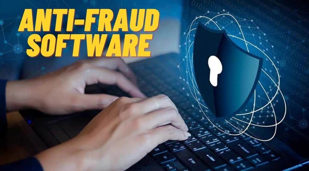 Anti-Fraud Software
