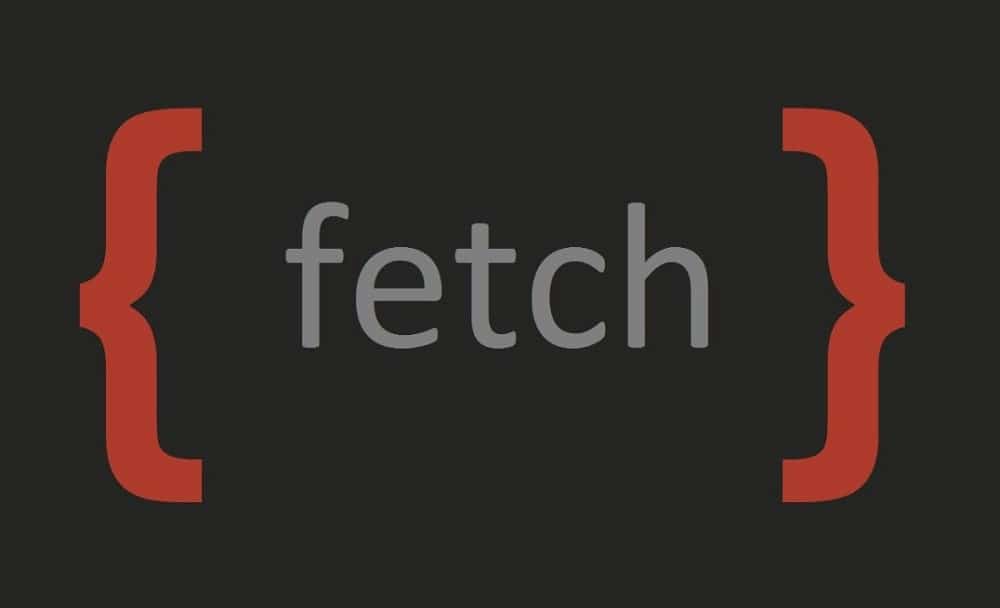 Benefits of Fetch API