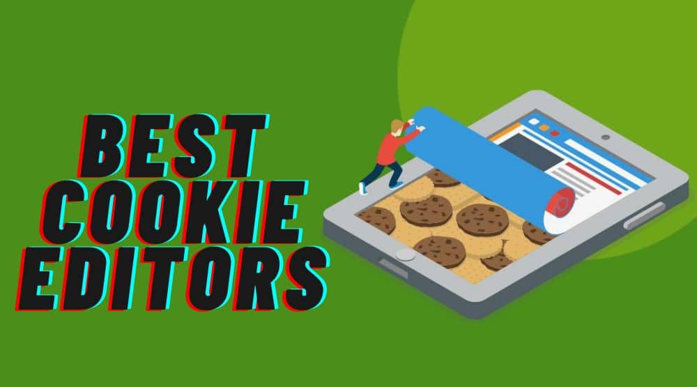 Best Cookie Editors